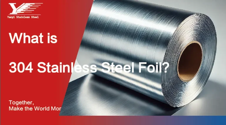 What is 304 stainless steel foil