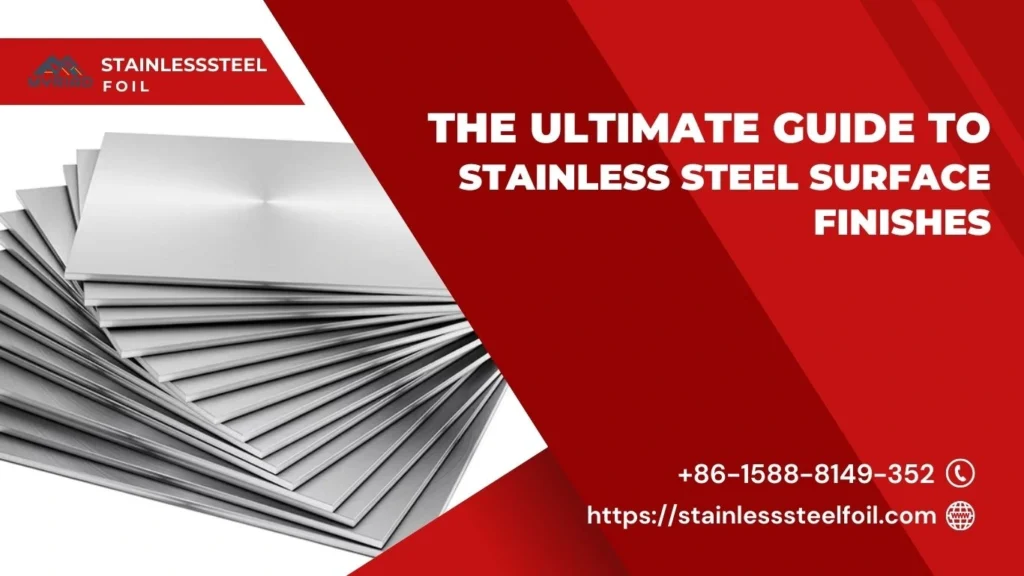 Stainless Steel Surface Finishes