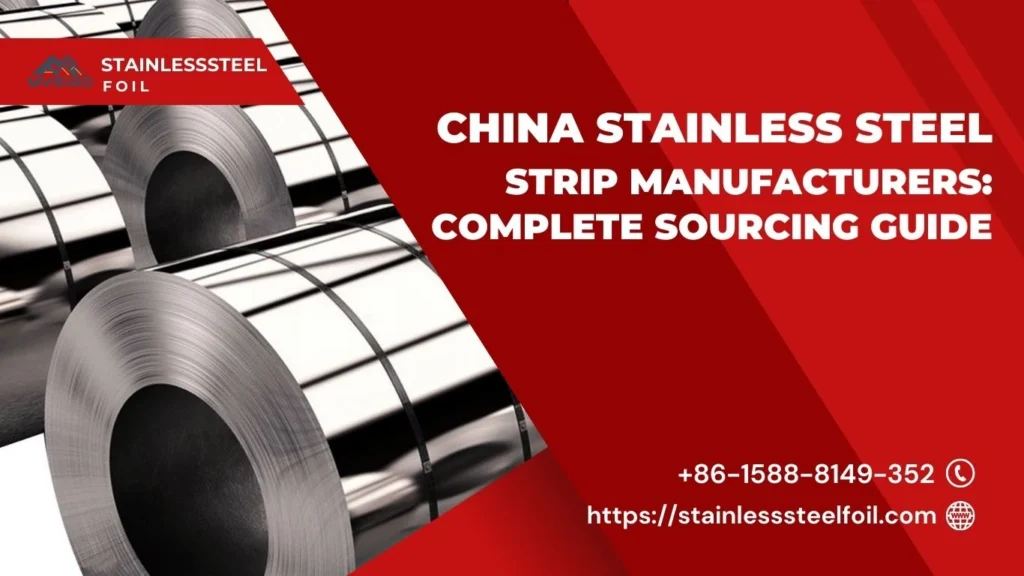 Strip Manufacturers: Complete Sourcing Guide