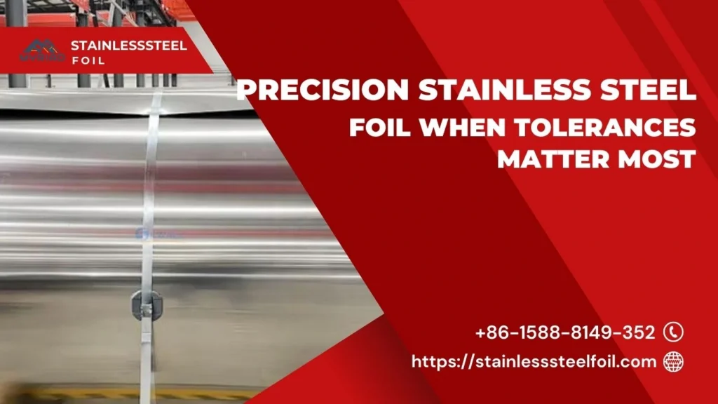 Precision Stainless Steel Foil
