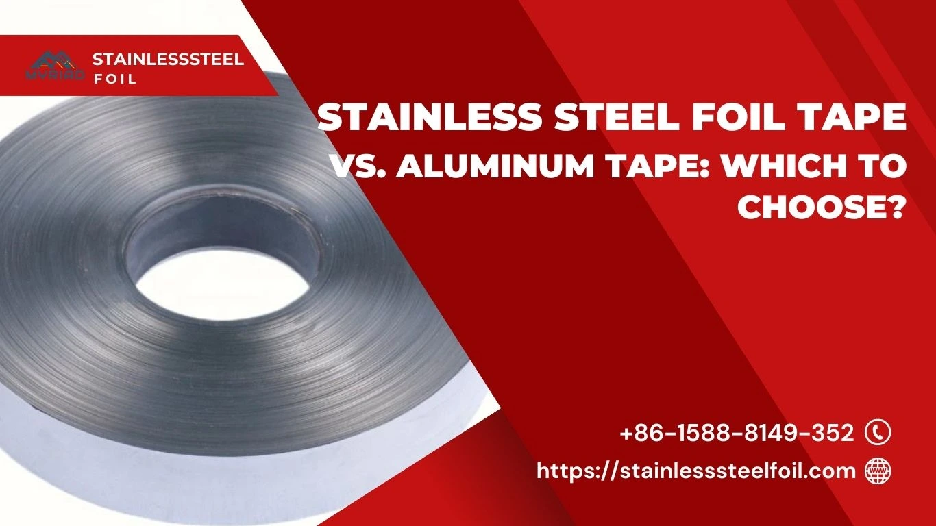 Stainless Steel Foil Tape