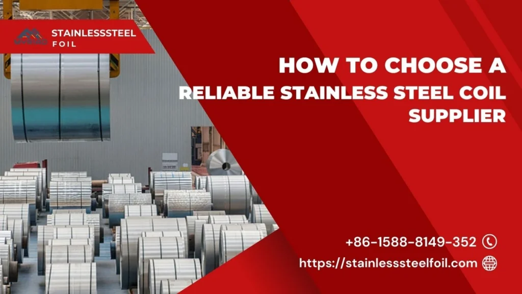 Reliable Stainless Steel Coil Supplier