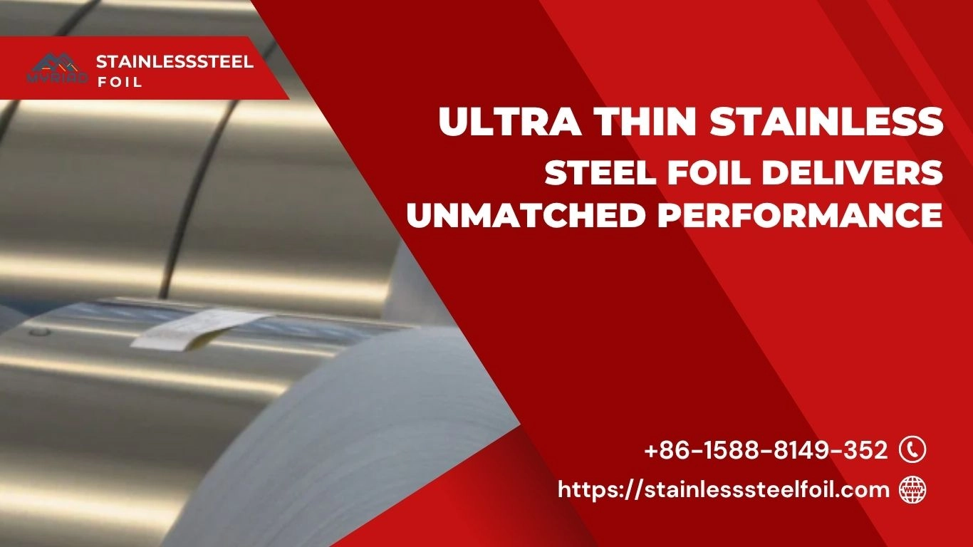 Ultra Thin Stainless Steel Foil