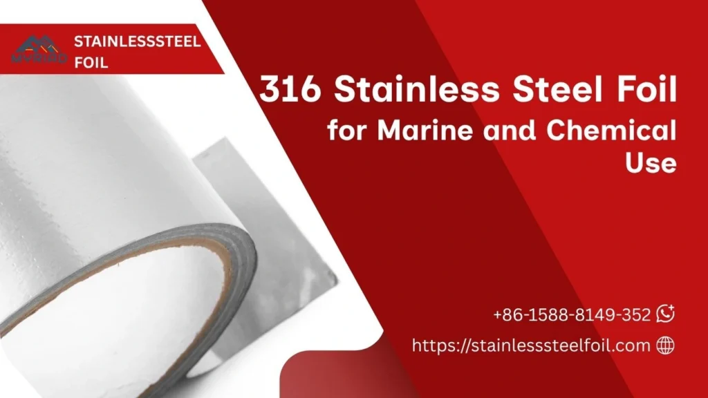 316 Stainless Steel Foil for Marine and Chemical Use