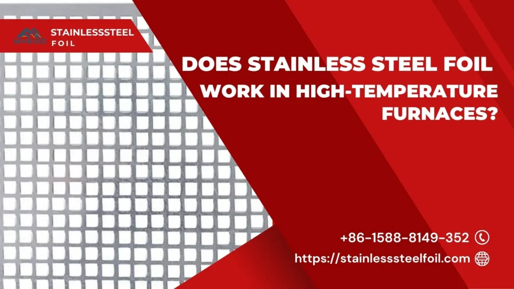 Does Stainless Steel Foil Work