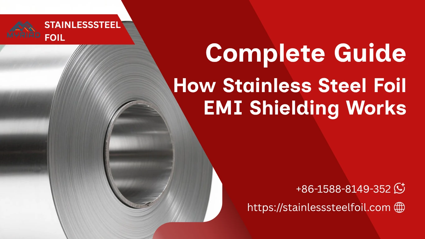 How Stainless Steel Foil EMI Shielding works
