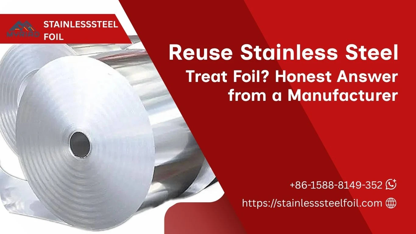 Reuse Stainless Steel Heat Treat Foil