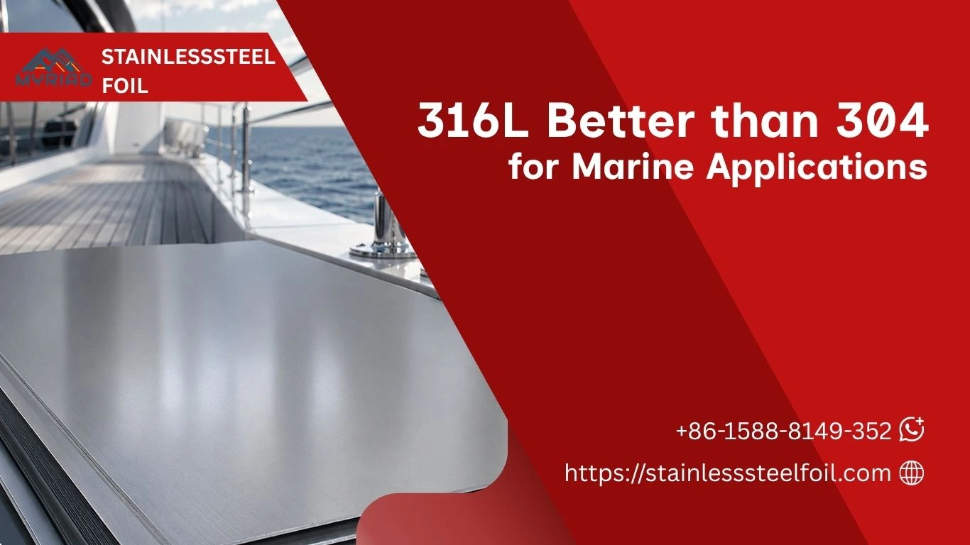 316L Better than 304 for Marine Applications