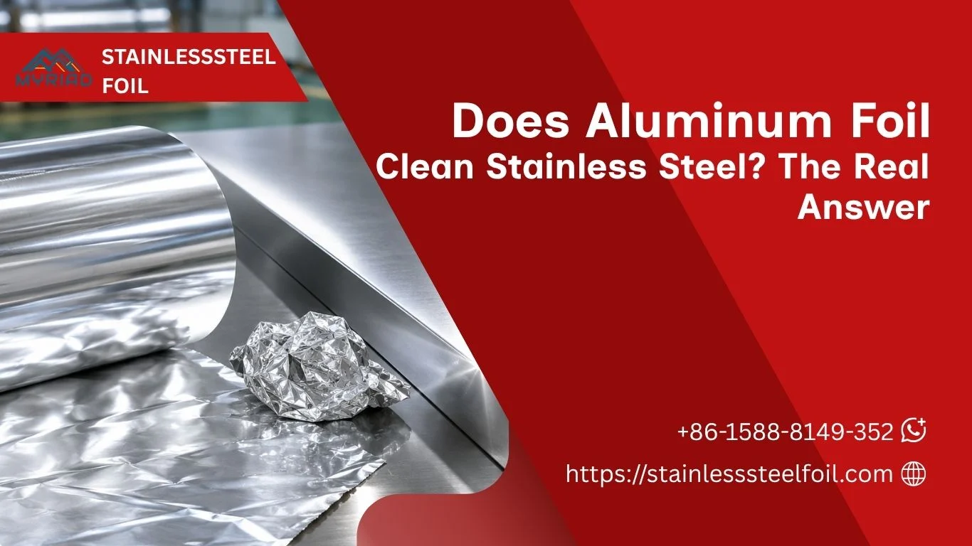 Does Aluminum Foil Clean Stainless Steel