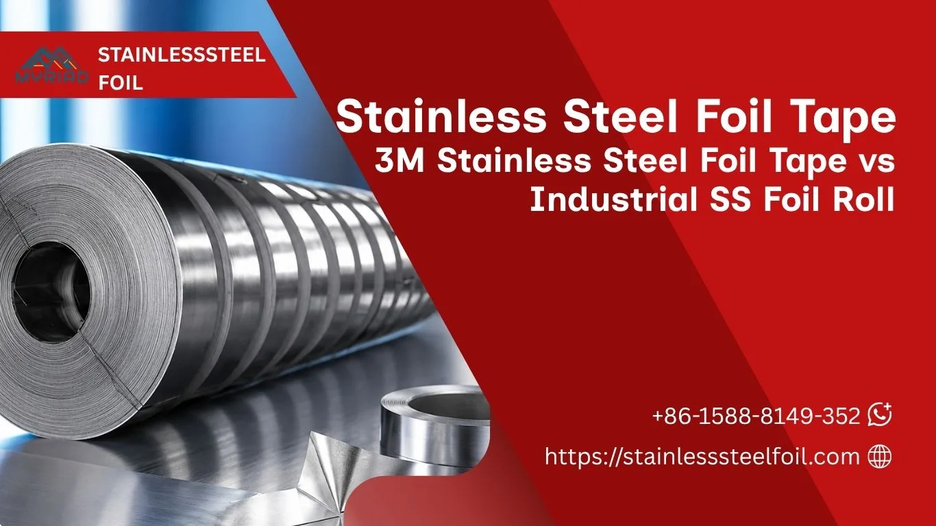 Stainless Steel Foil Tape vs Plain SS Foil