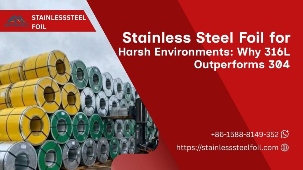 Stainless Steel Foil for Harsh